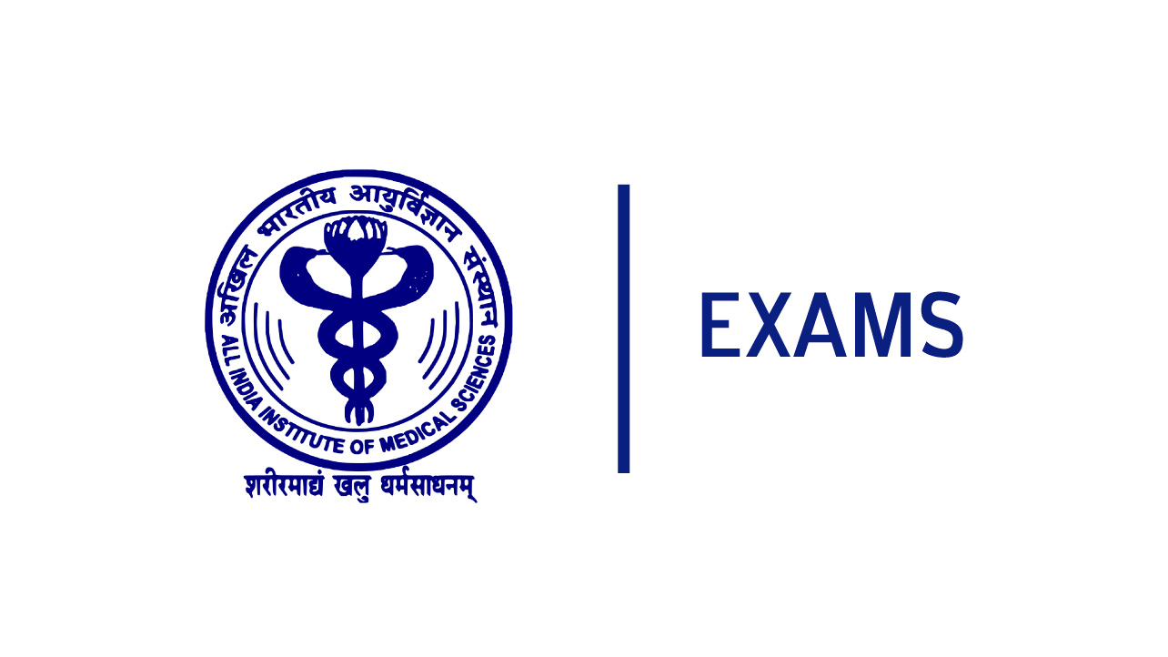 AIIMS Exams