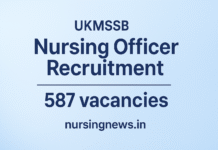 UKMSSB Announces 587 Nursing Officer Vacancies — Big Opportunity for Nurses in Uttarakhand UKMSSB Nursing Officer Recruitment 2025 announcement highlighting 587 vacancies on NursingNews.in.